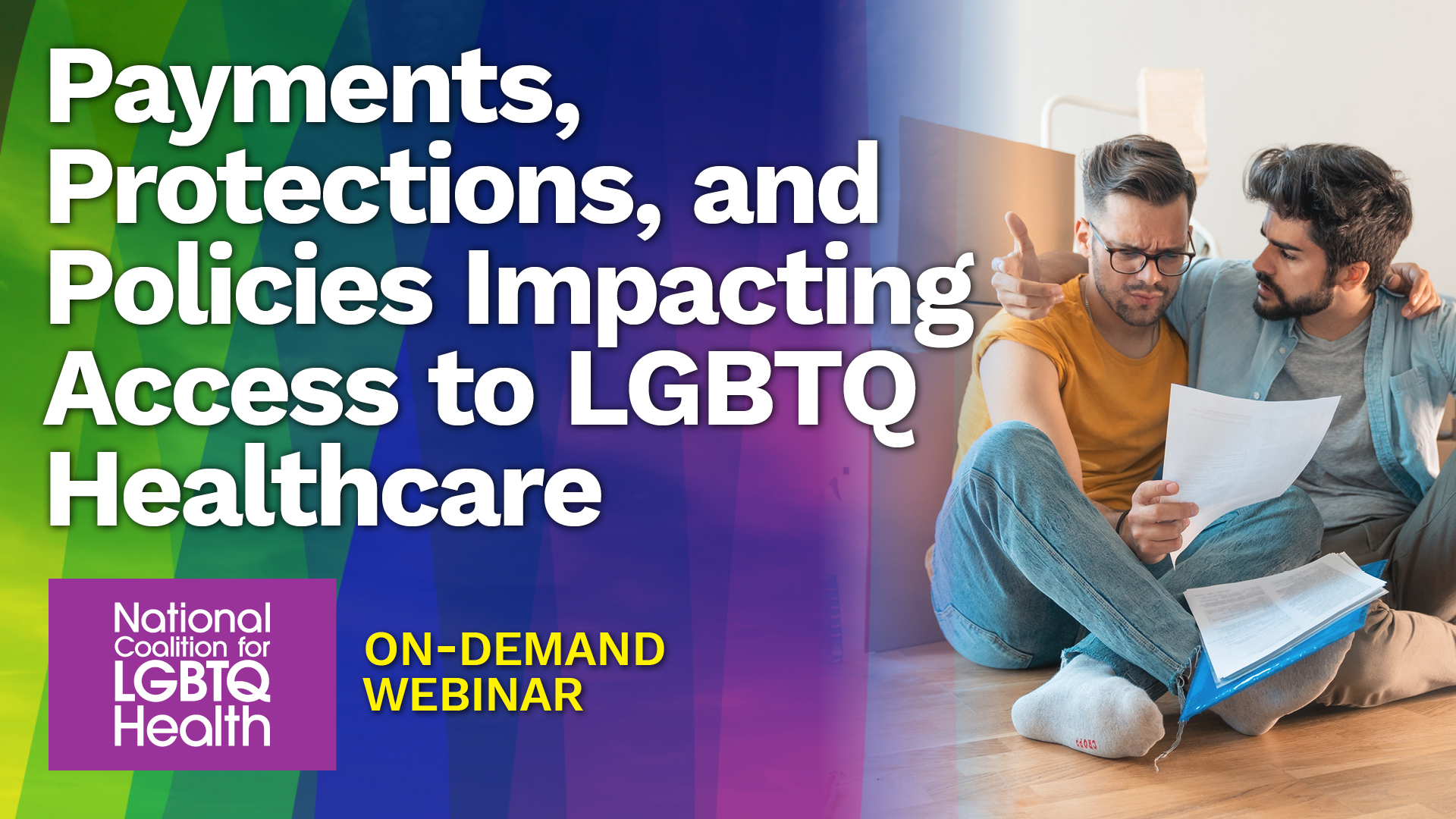 Payments, Protections, and Policies Impacting Access to LGBTQ Healthcare