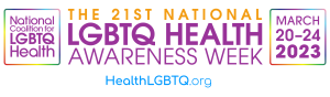 LGBTQ Health Awareness Week 2023