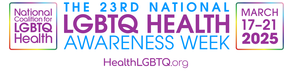 The 23rd National LGBTQ Health Awareness Week