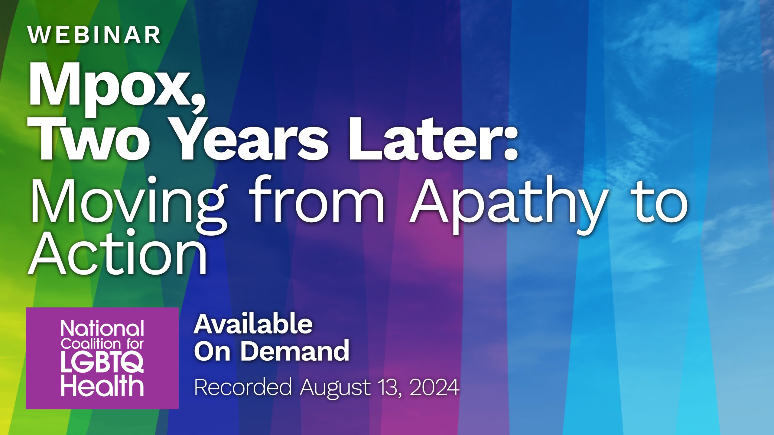 Mpox, Two Years Later: Moving from Apathy to Action