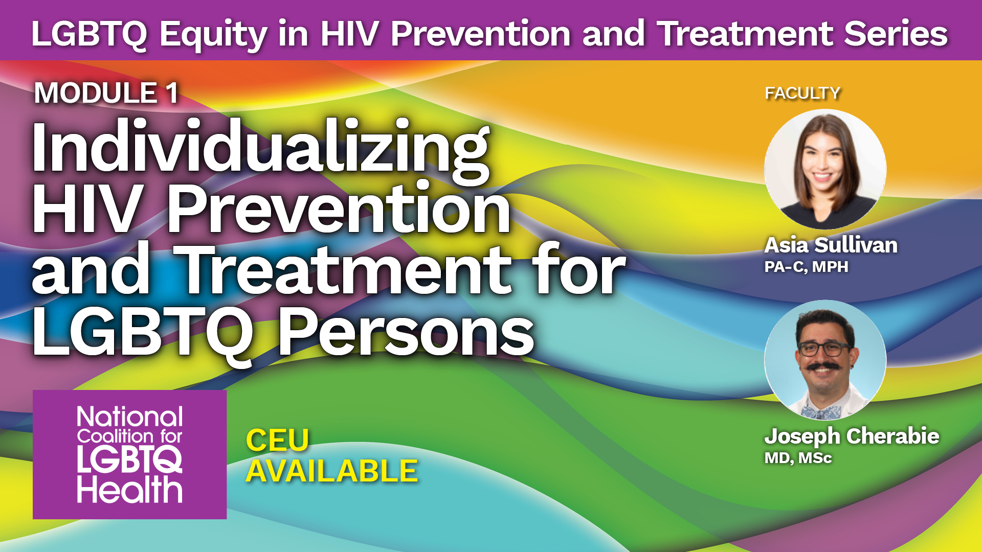 Individualizing HIV Prevention and Treatment for LGBTQ Persons