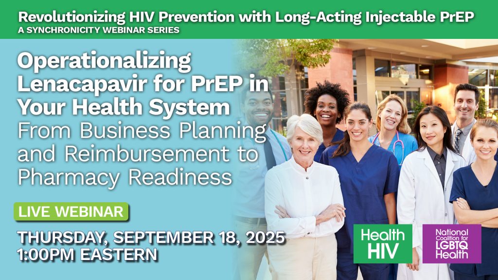 Operationalizing Lenacapavir for PrEP in Your Health System: From Business Planning and Reimbursement to Pharmacy Readiness
