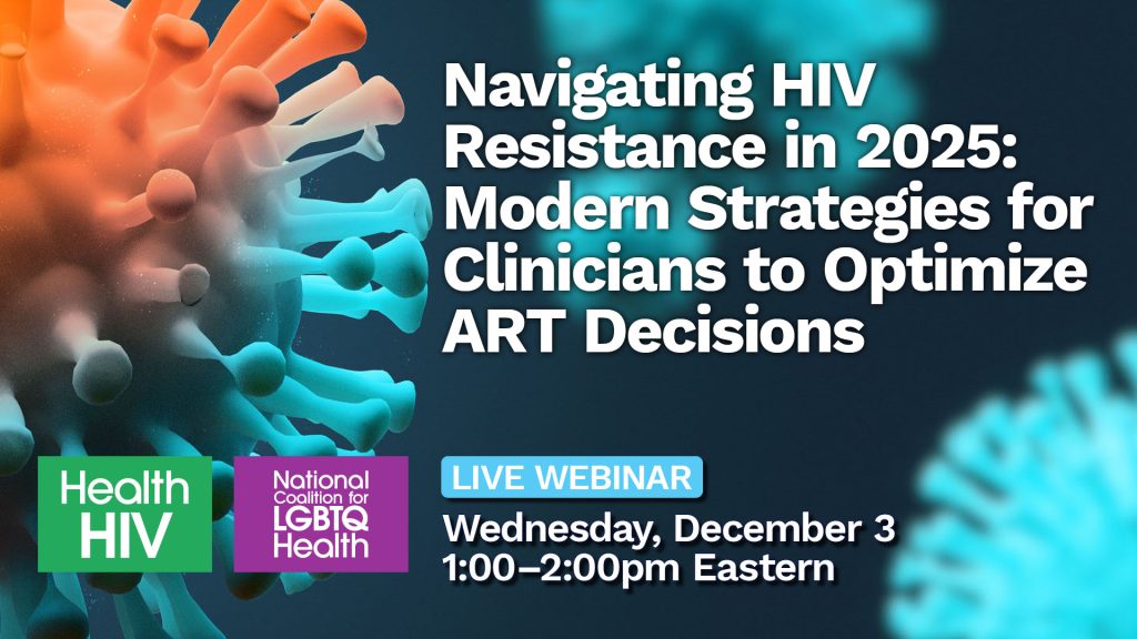 Navigating HIV Resistance in 2025: Modern Strategies for Clinicians to Optimize ART Decisions