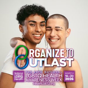 National LGBTQ Health Awareness Week – HealthLGBTQ